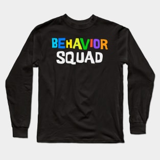 Behavior Squad Long Sleeve T-Shirt